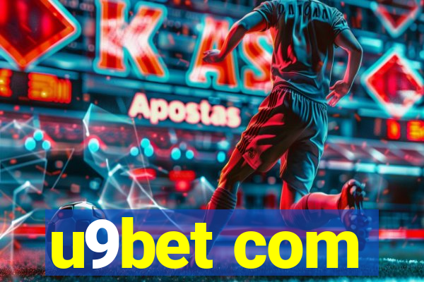 u9bet com